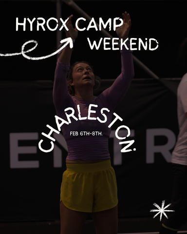 HYROX CAMP WEEKEND FEB 6TH-8TH!