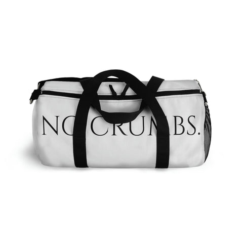 NO CRUMBS Duffel Bag