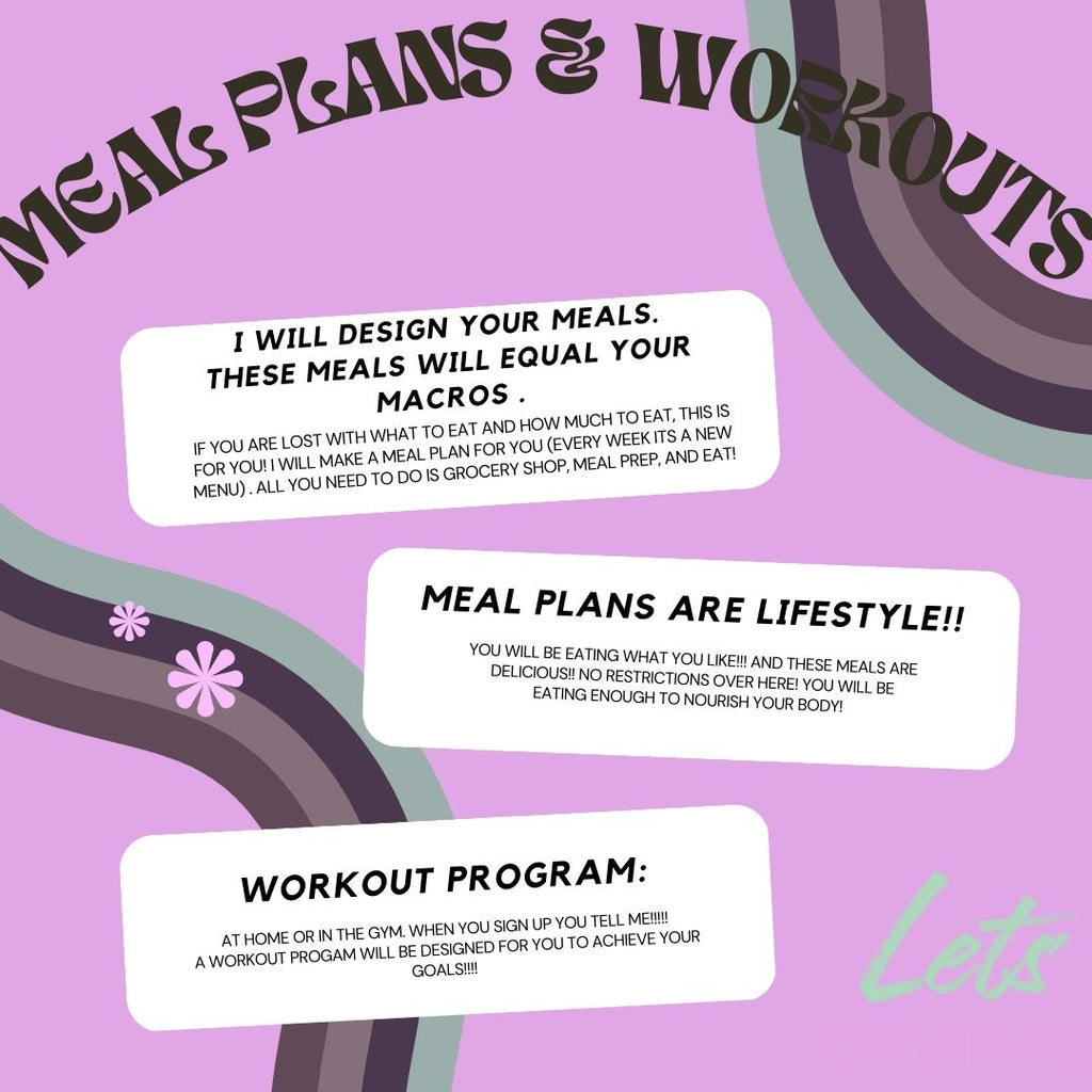 Meal plans and workouts